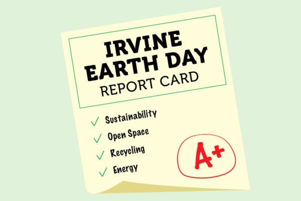 Irvine’s Earth Day report card: A+